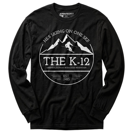 The K-12 He's Skiing on One Ski - Long Sleeve T-Shirt