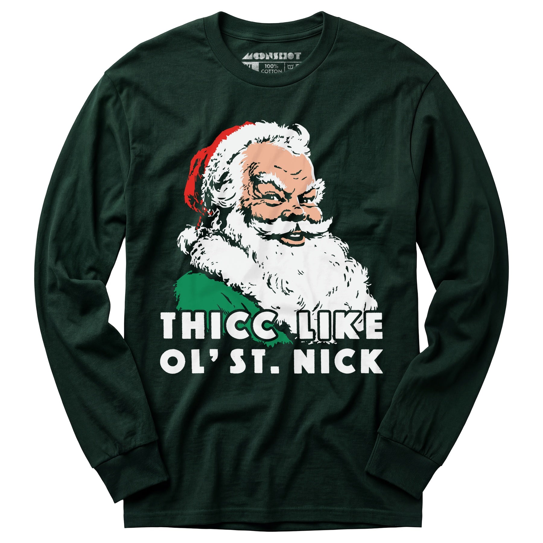 Thicc Like Ol' Saint Nick - Long Sleeve T-Shirt