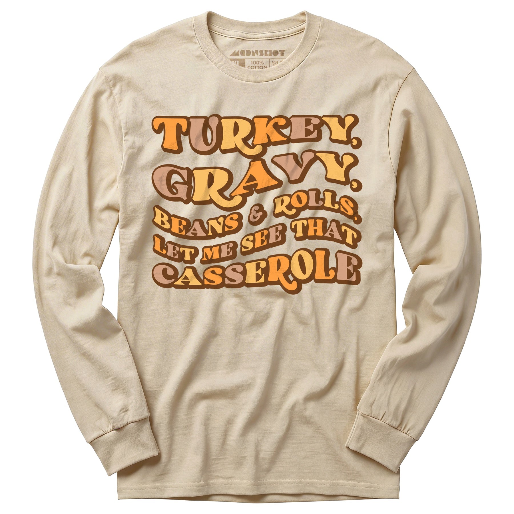 Turkey, Gravy, Beans & Rolls - Long Sleeve T-Shirt