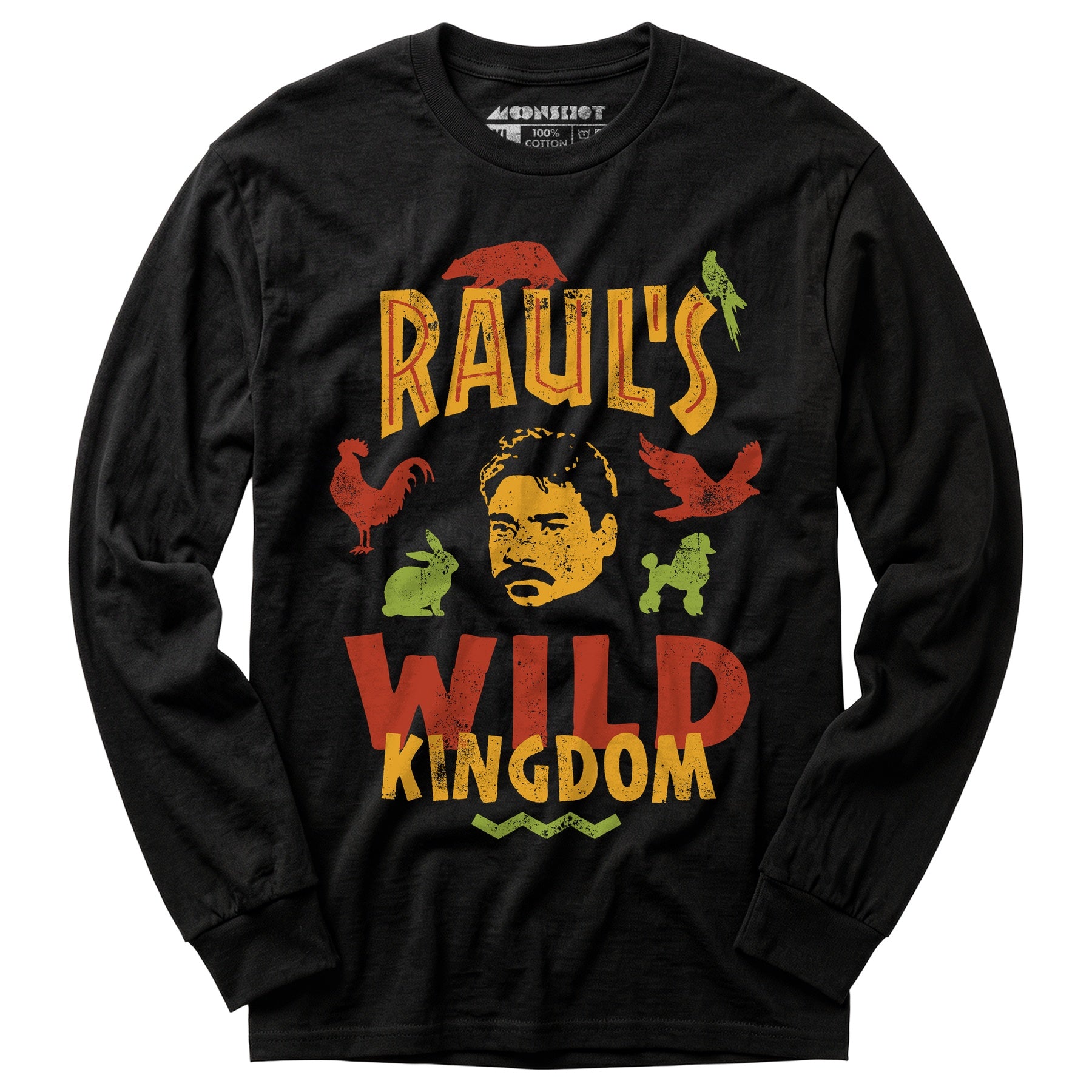 UHF Raul's Wild Kingdom - Long Sleeve T-Shirt