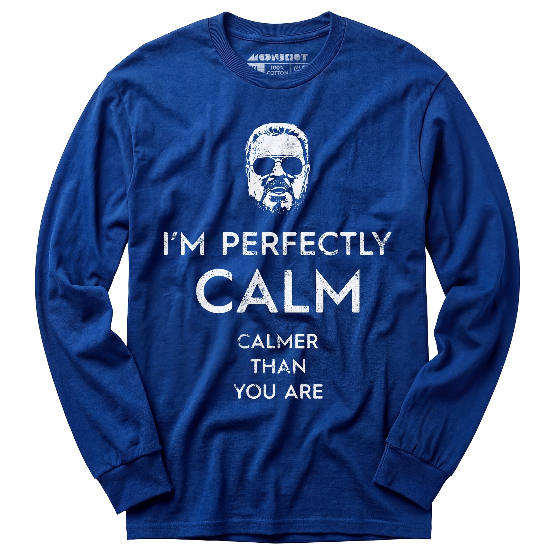 Walter Sobchak - Calmer Than You Are - Long Sleeve T-Shirt
