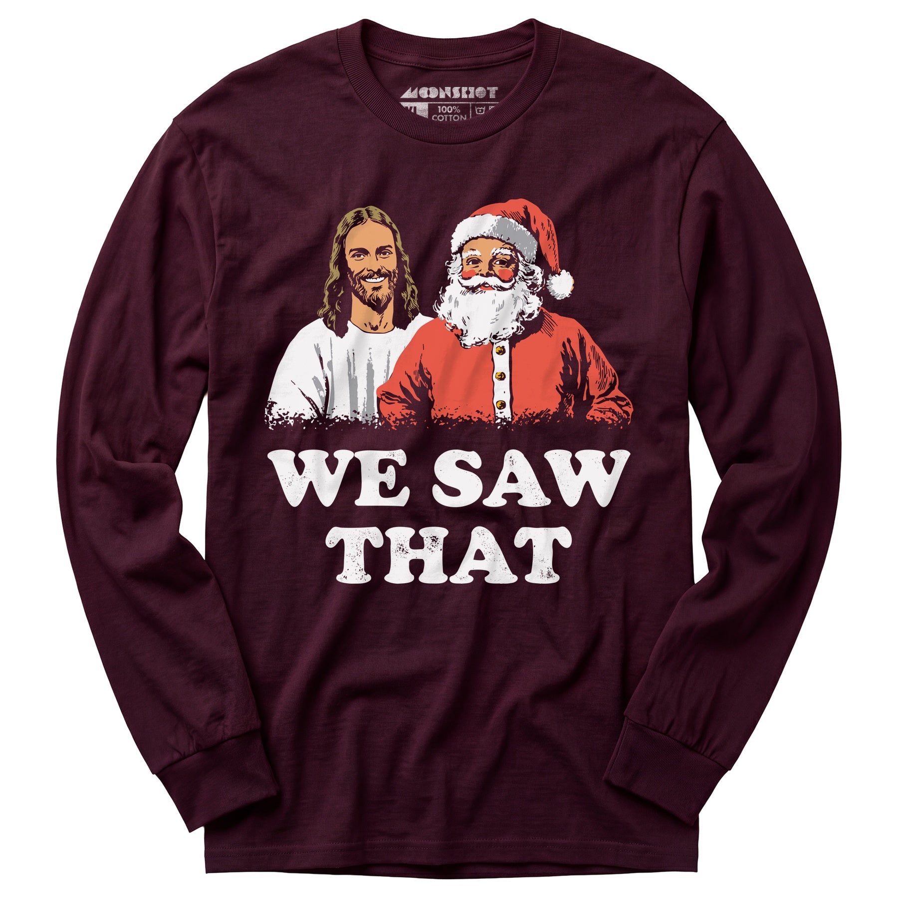 We Saw That - Long Sleeve T-Shirt