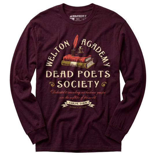 Welton Academy Dead Poets Society - Long Sleeve T-Shirt