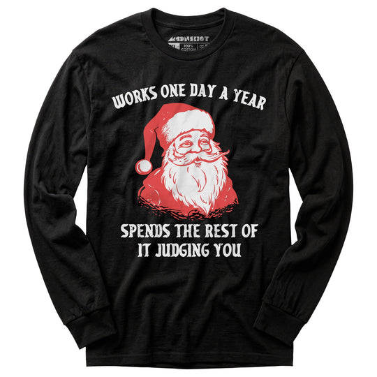 Works One Day a Year - Long Sleeve T-Shirt