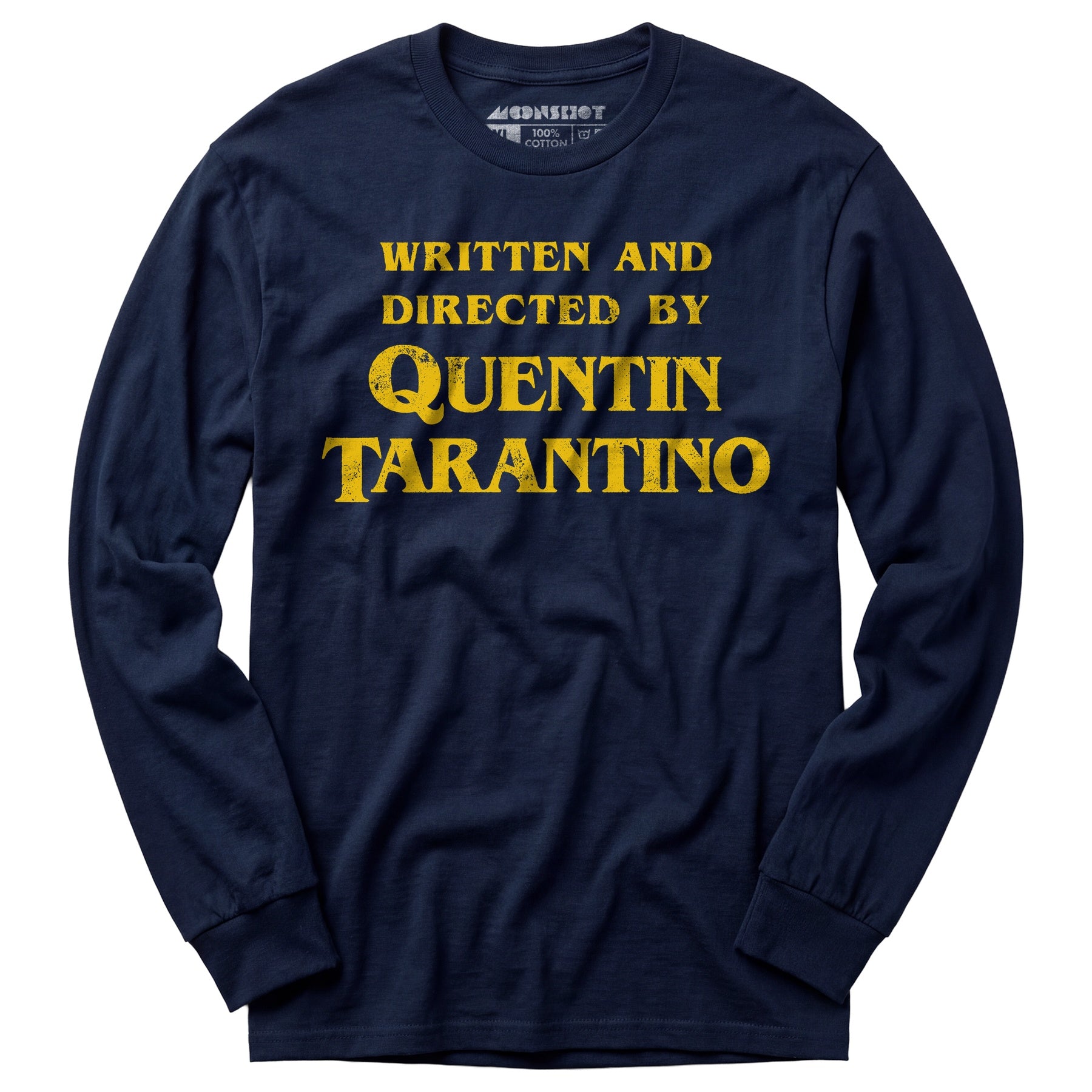 Written and Directed by Quentin Tarantino - Long Sleeve T-Shirt