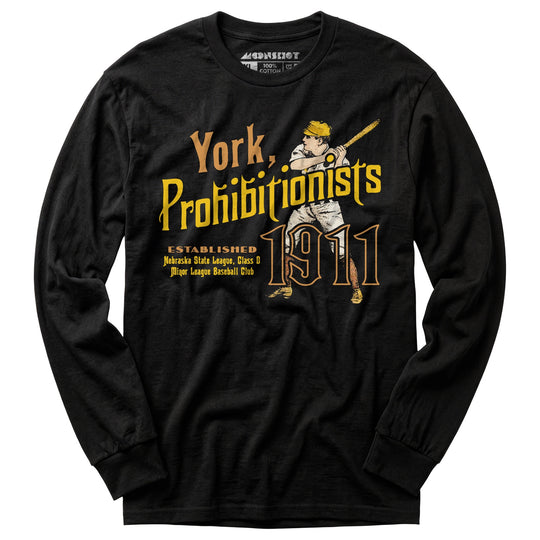 York Prohibitionists - Nebraska - Vintage Defunct Baseball Teams - Long Sleeve T-Shirt