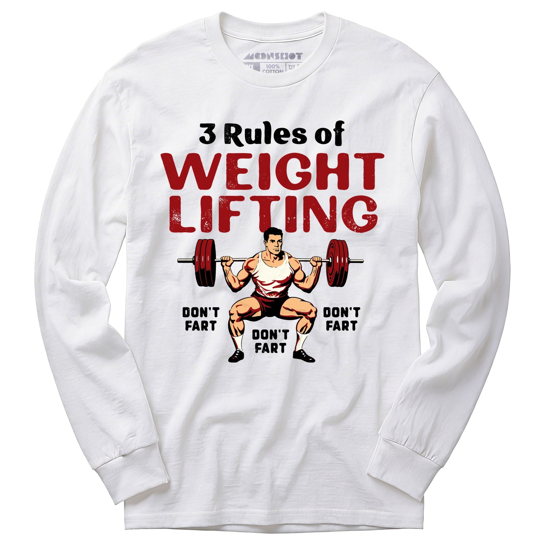 3 Rules of Weightlifting - Long Sleeve T-Shirt