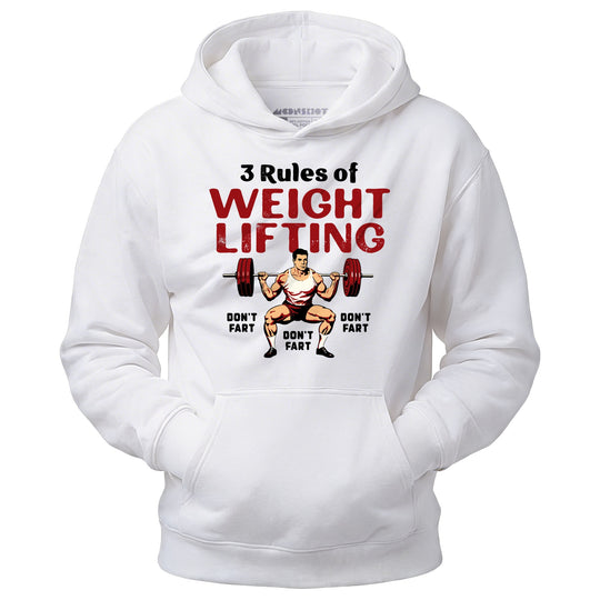 3 Rules of Weightlifting - Unisex Hoodie