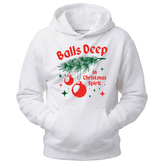 Balls Deep in Christmas Spirit - Unisex Hoodie