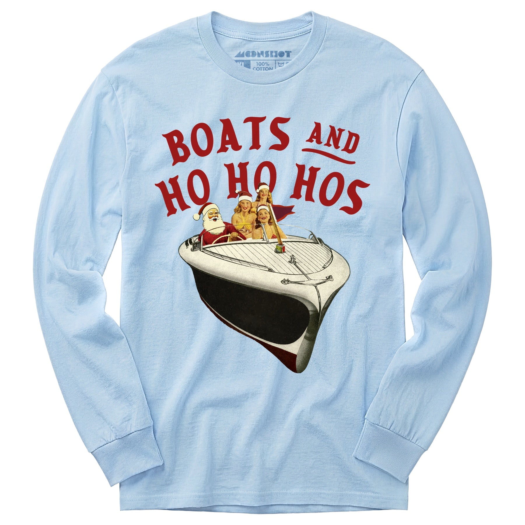 Boats and Ho Ho Hos - Long Sleeve T-Shirt