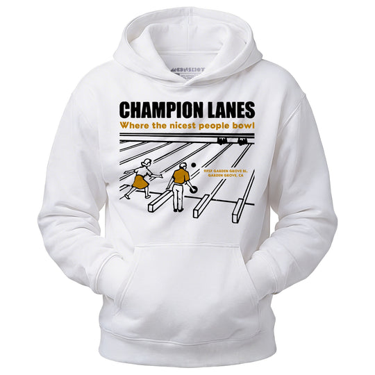 Champion Lanes - Garden Grove, CA - Vintage Bowling Alley - Unisex Hoodie