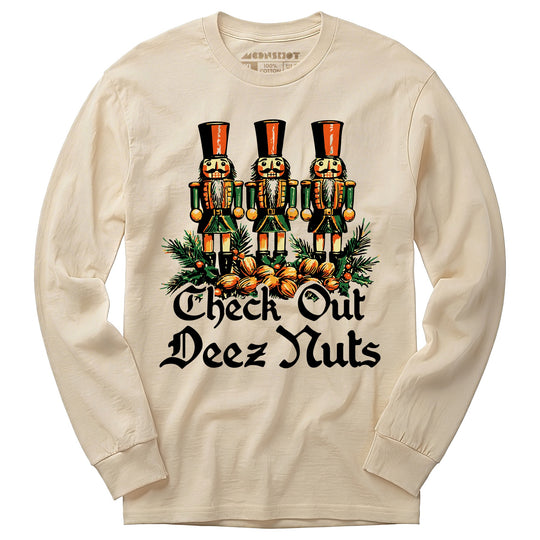 Check Out Deez Nuts - Long Sleeve T-Shirt
