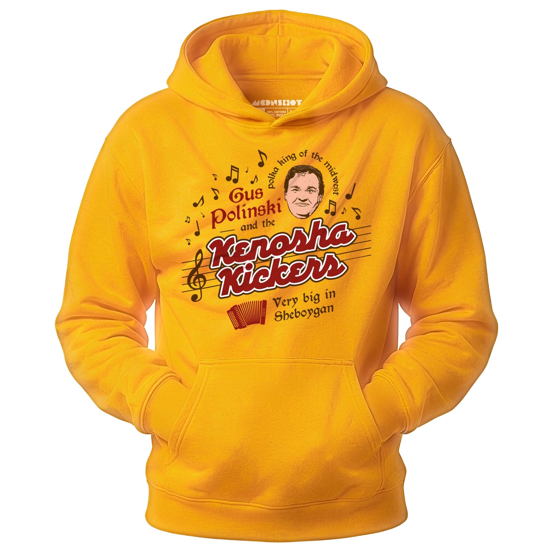 Gus Polinski and The Kenosha Kickers - Unisex Hoodie