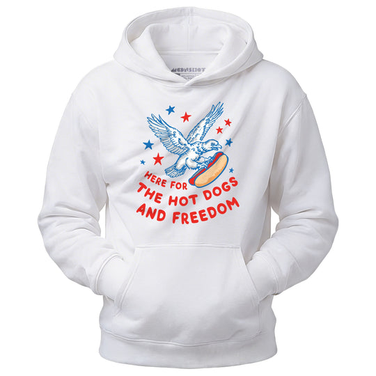 Here For The Hot Dogs and Freedom - Unisex Hoodie