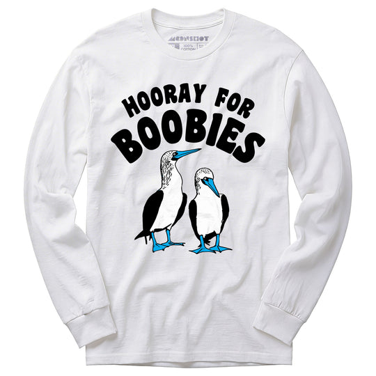 Hooray For Boobies - Long Sleeve T-Shirt