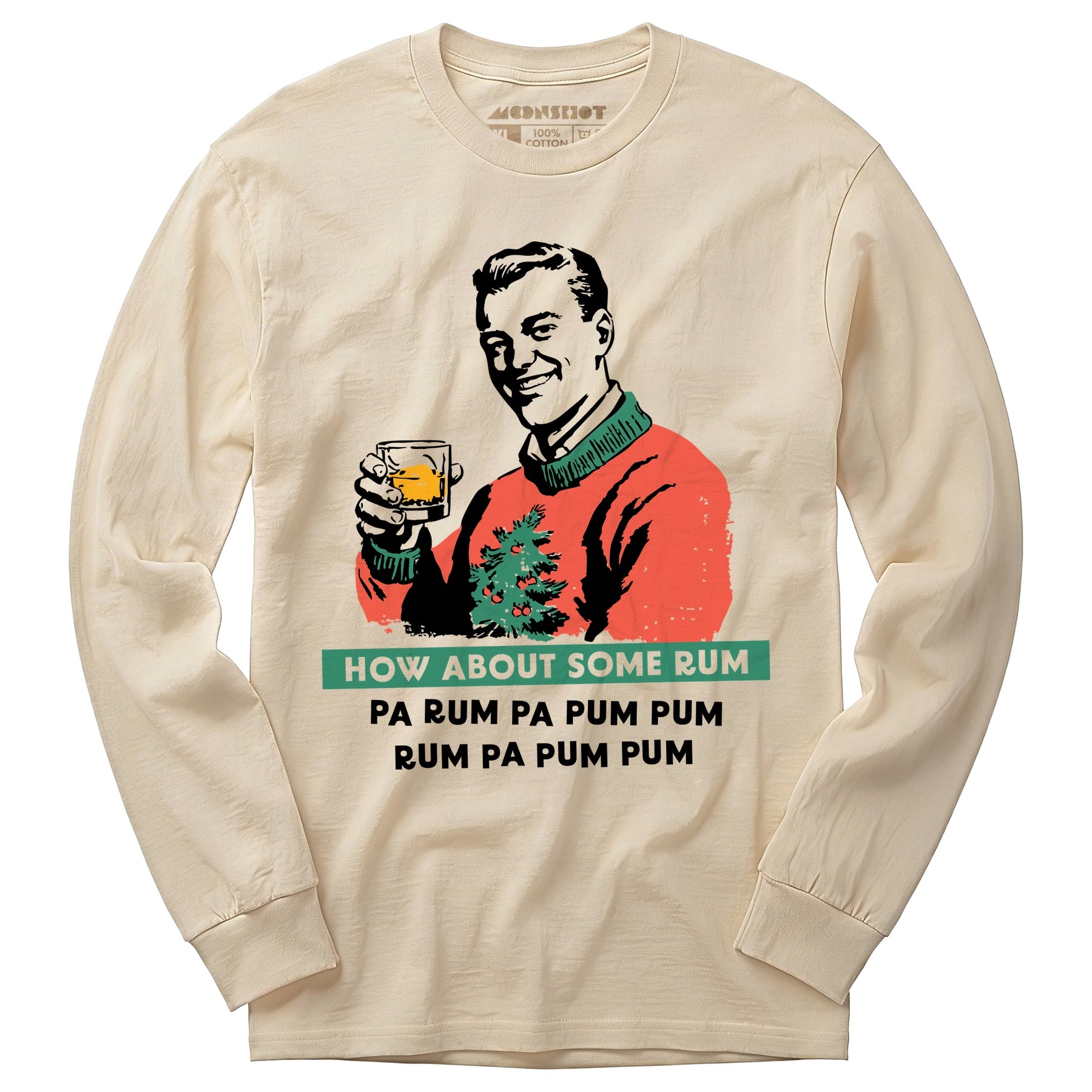 How About Some Rum Pa Rum Pa Pum Pum - Long Sleeve T-Shirt