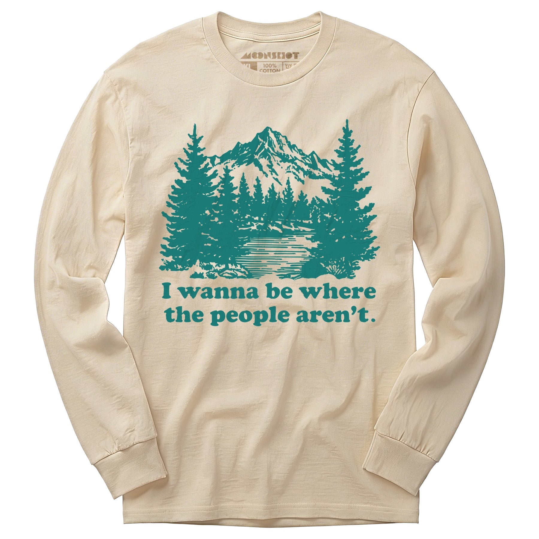 I Wanna Be Where the People Aren't - Long Sleeve T-Shirt