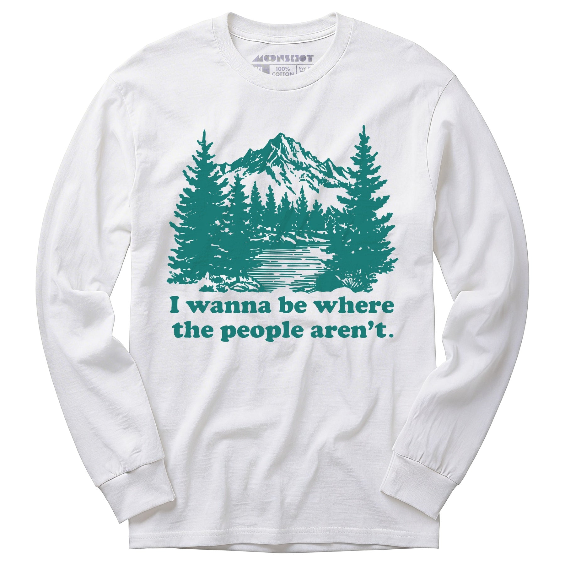 I Wanna Be Where the People Aren't - Long Sleeve T-Shirt