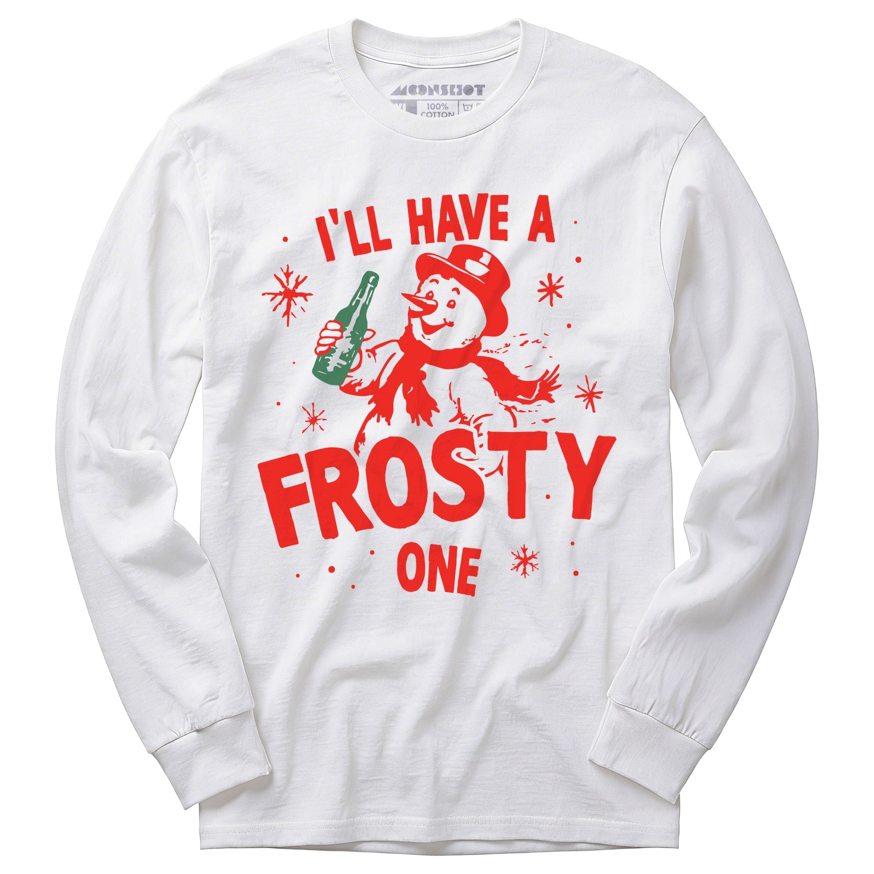 I'll Have a Frosty One - Long Sleeve T-Shirt