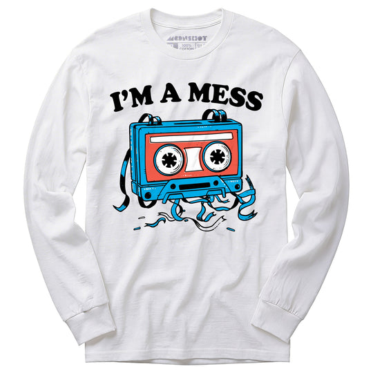 I'm a Mess - Long Sleeve T-Shirt