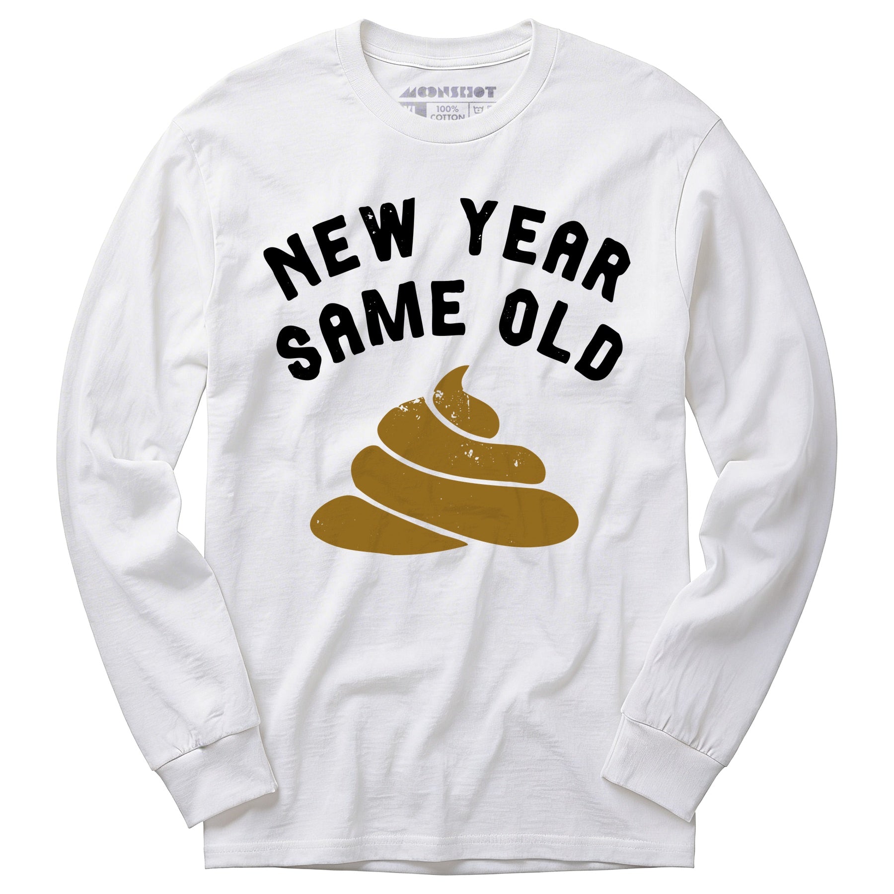 New Year Same Old - Long Sleeve T-Shirt