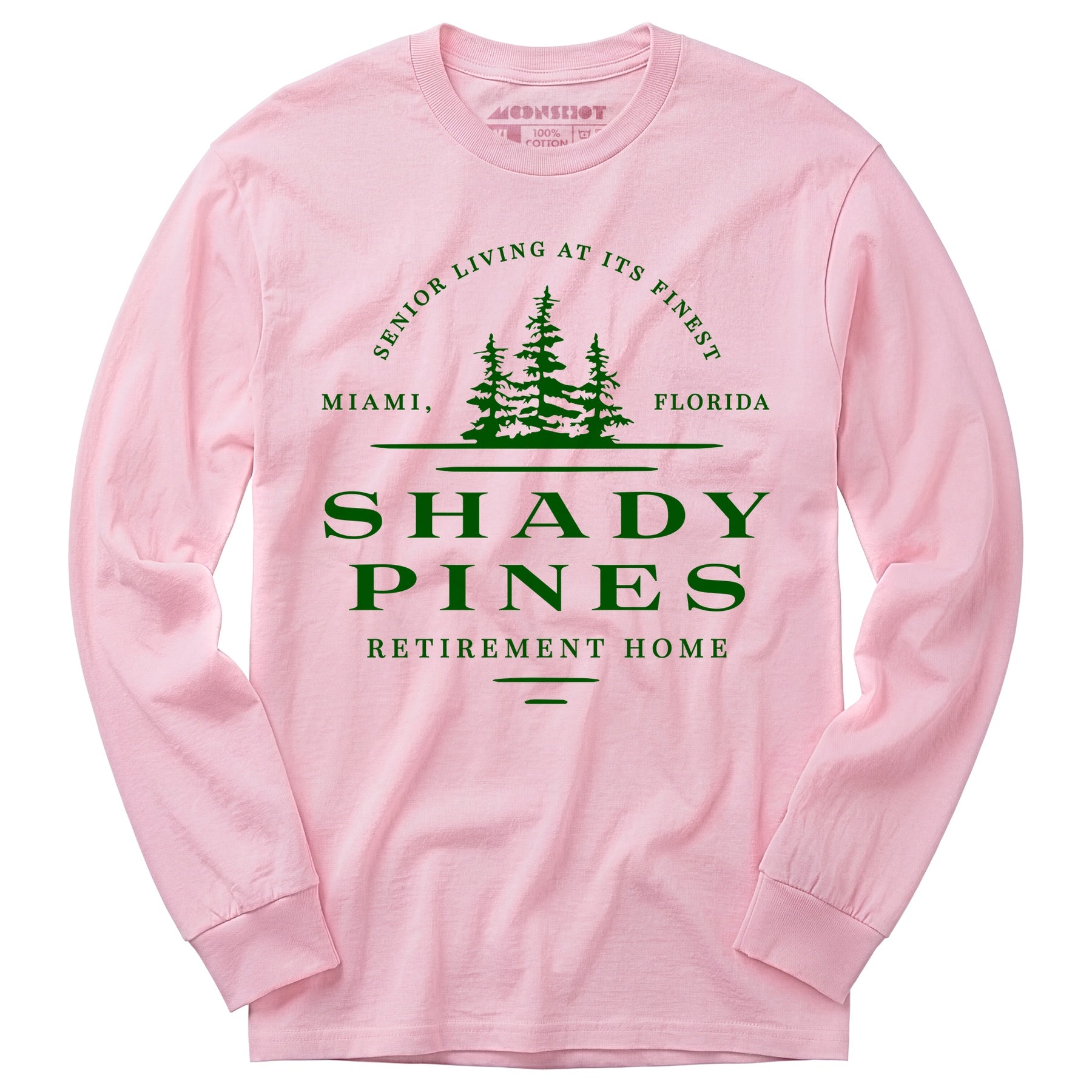 Shady Pines Retirement Home - Long Sleeve T-Shirt