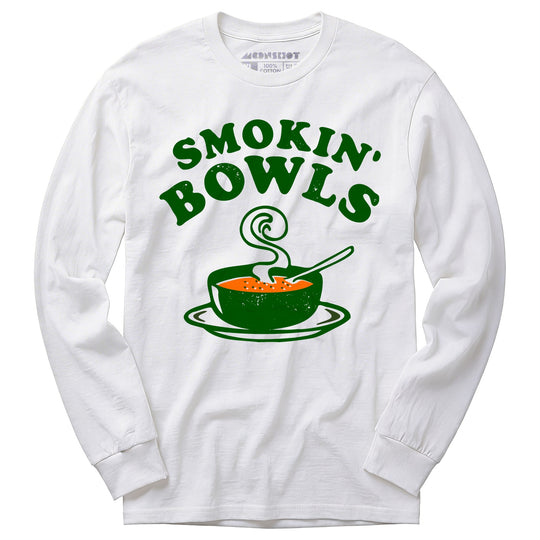 Smokin' Bowls - Long Sleeve T-Shirt