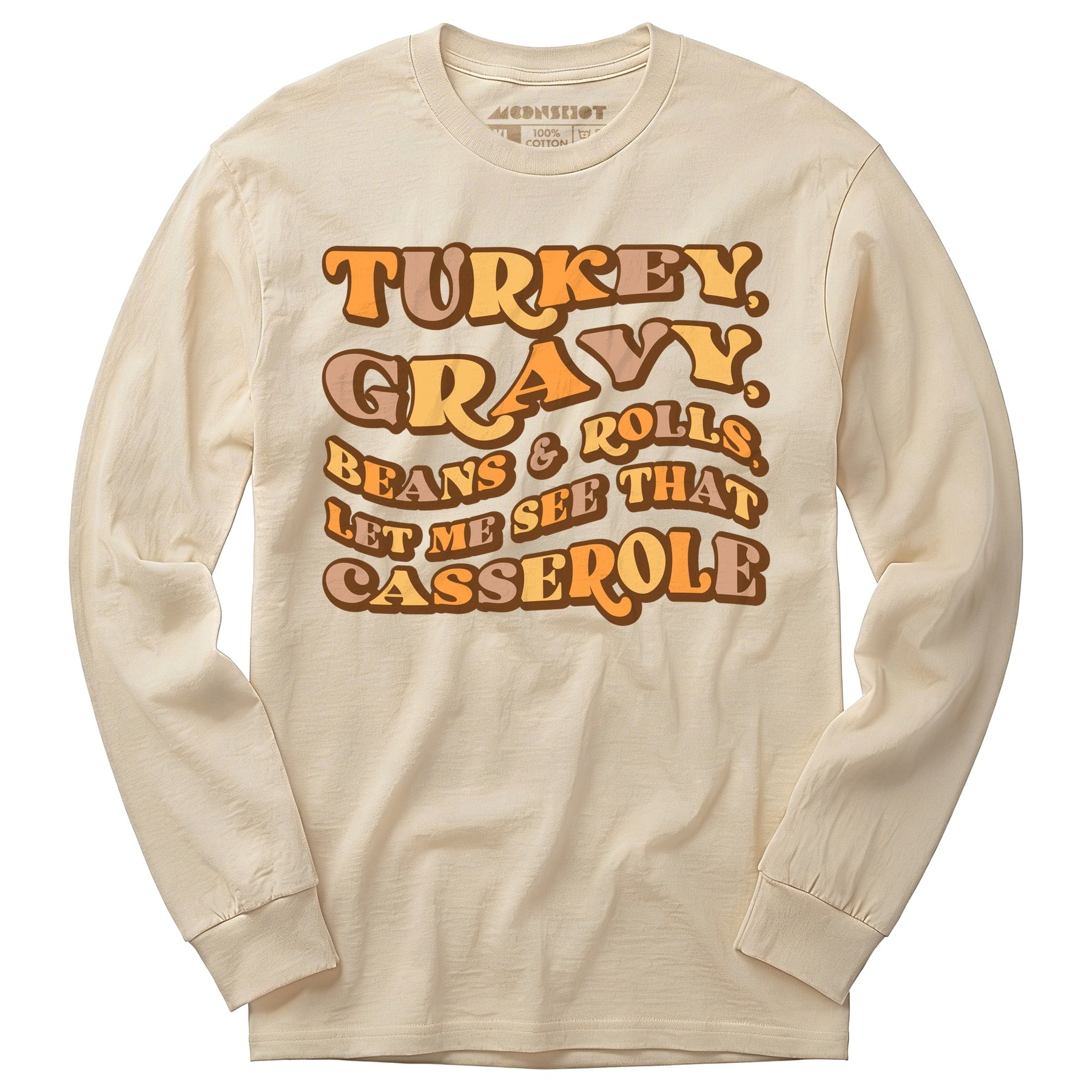 Turkey, Gravy, Beans & Rolls - Long Sleeve T-Shirt