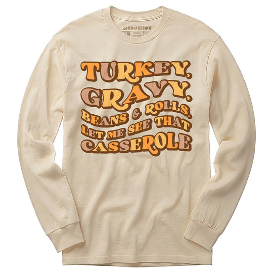 Turkey, Gravy, Beans & Rolls - Long Sleeve T-Shirt