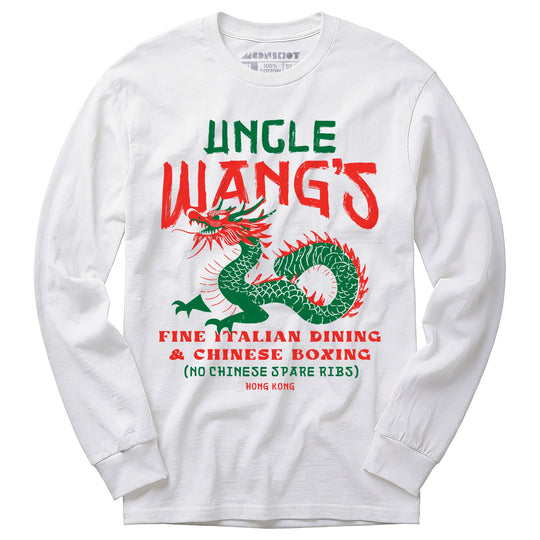 Uncle Wang's Fine Italian Dining & Chinese Boxing - Long Sleeve T-Shirt