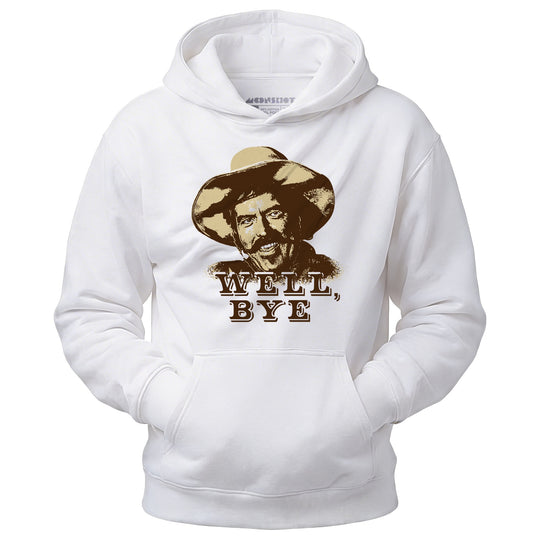 Well, Bye v2 - Unisex Hoodie