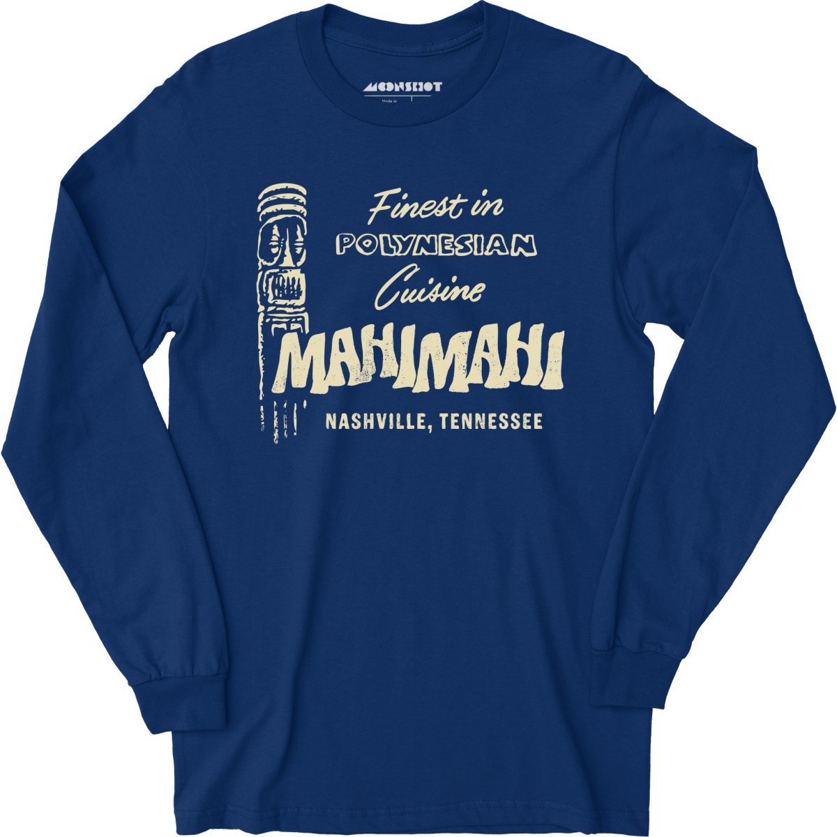 Mahi Mahi - Nashville, TN - Vintage Tiki Bar - Long Sleeve T-Shirt
