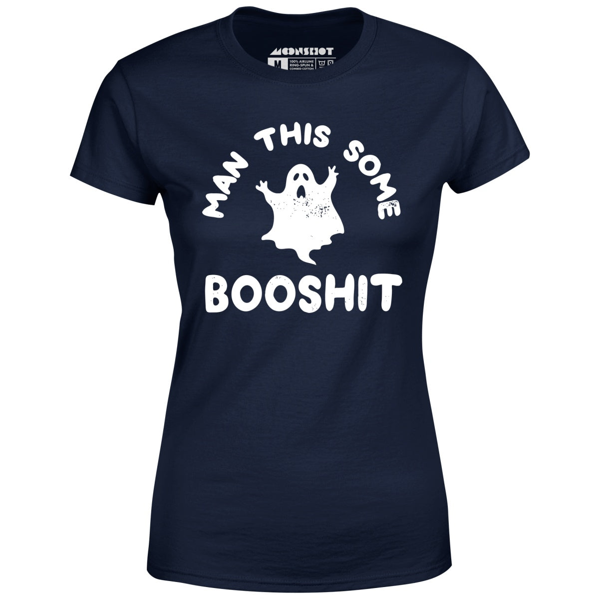 Man This Some Booshit - Women's T-Shirt