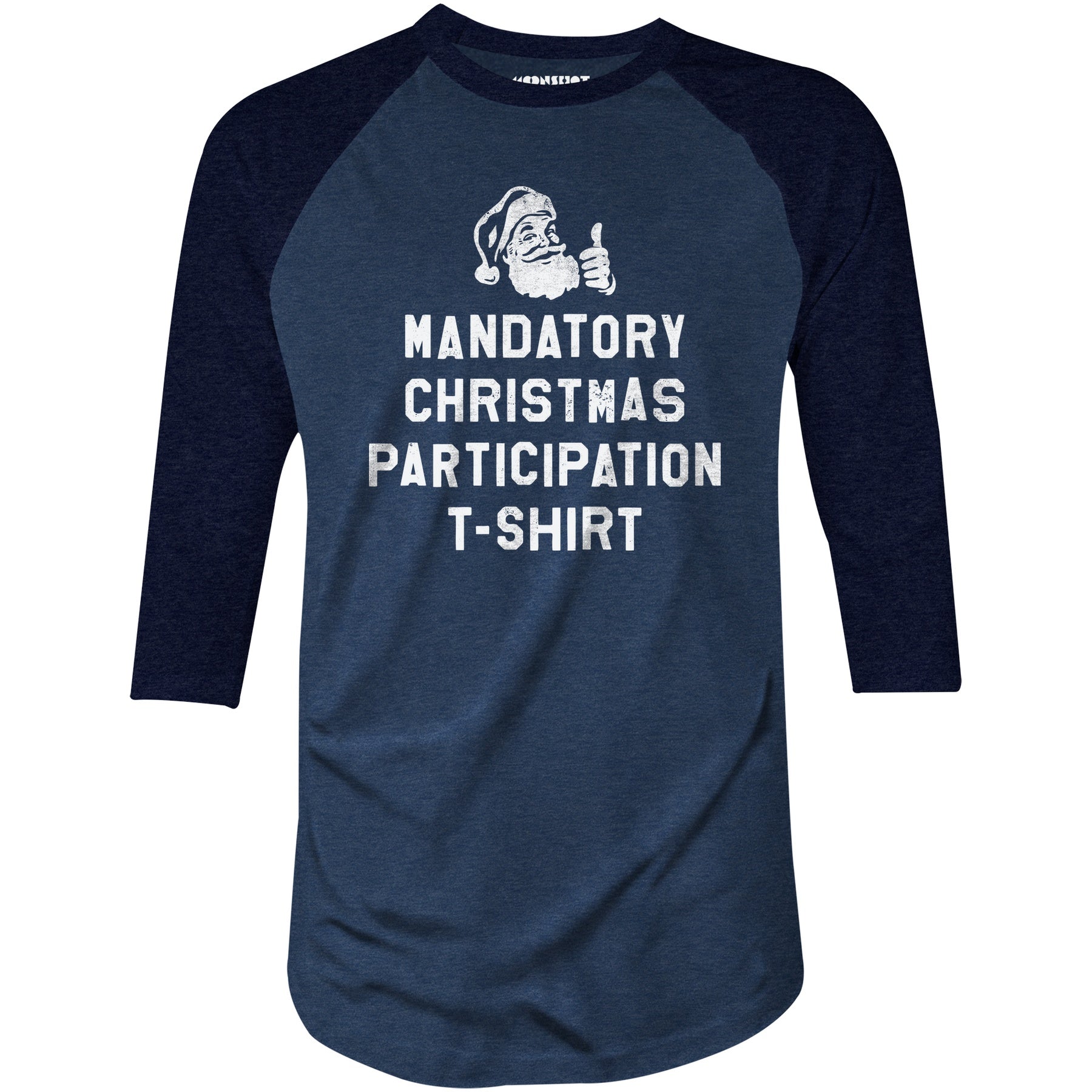 Mandatory Christmas Participation - 3/4 Sleeve Raglan T-Shirt