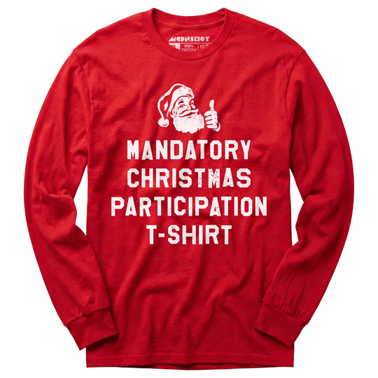 Mandatory Christmas Participation - Long Sleeve T-Shirt