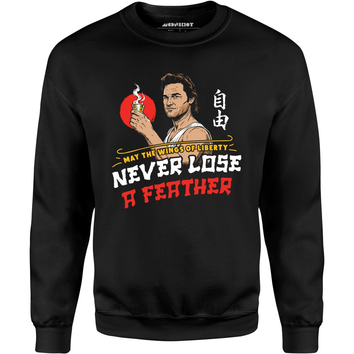 May the Wings of Liberty Never Lose a Feather - Unisex Sweatshirt