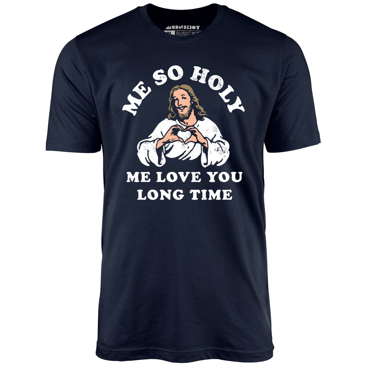 Me So Holy - Unisex T-Shirt