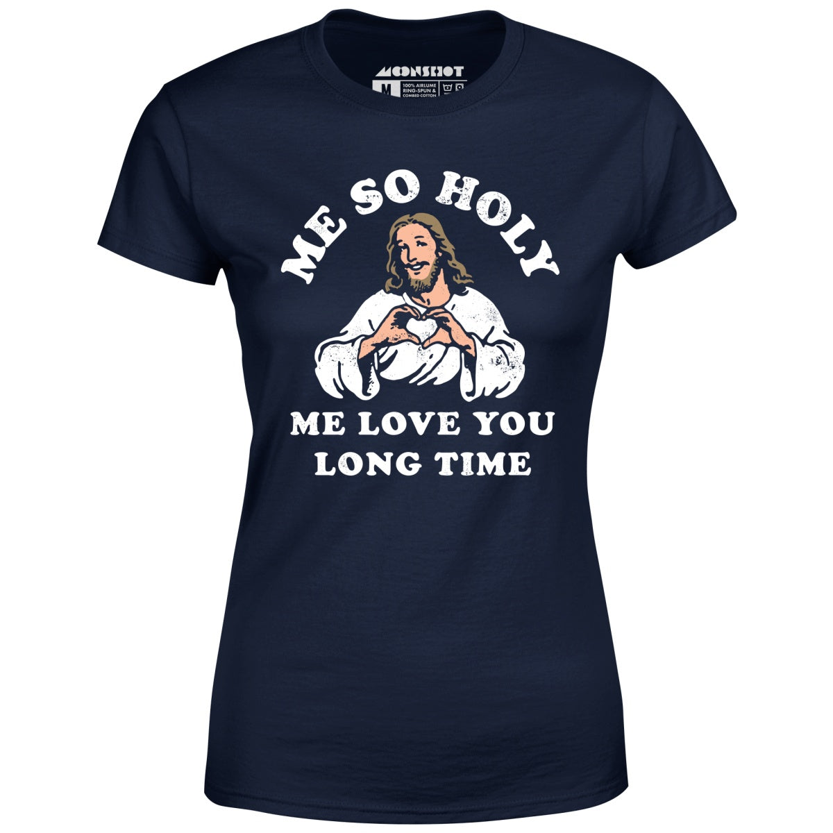 Me So Holy - Women's T-Shirt