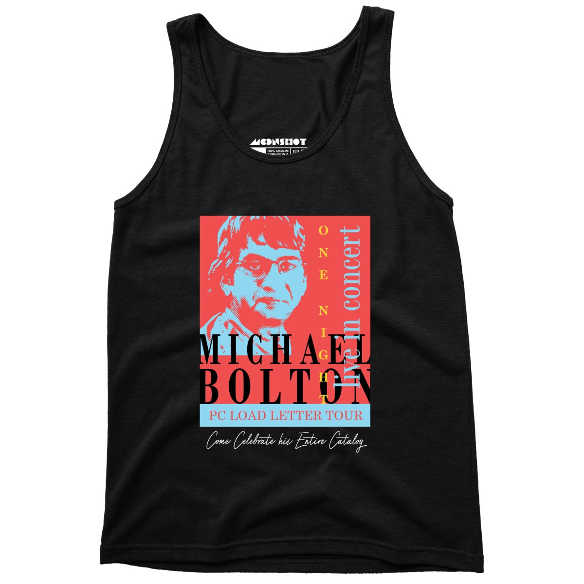 Michael Bolton in Concert - Office Space Parody - Unisex Tank Top