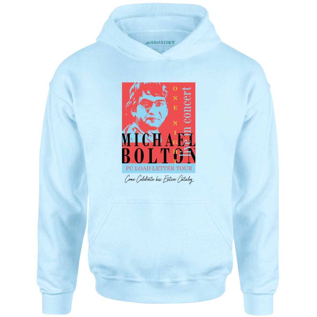 Michael Bolton in Concert - Office Space Parody - Unisex Hoodie