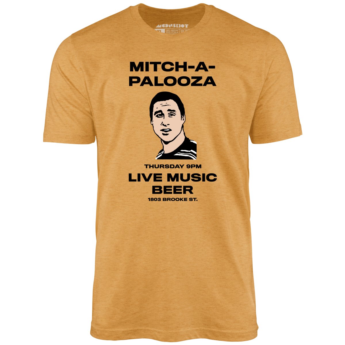 Mitch-A-Palooza - Unisex T-Shirt