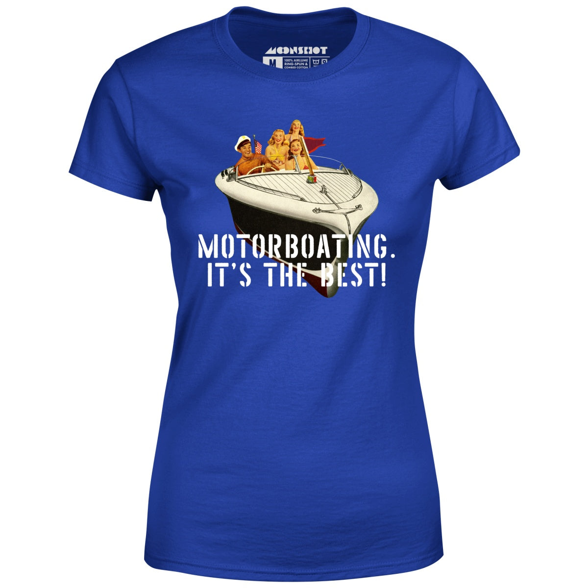 Motorboating It's The Best - Women's T-Shirt