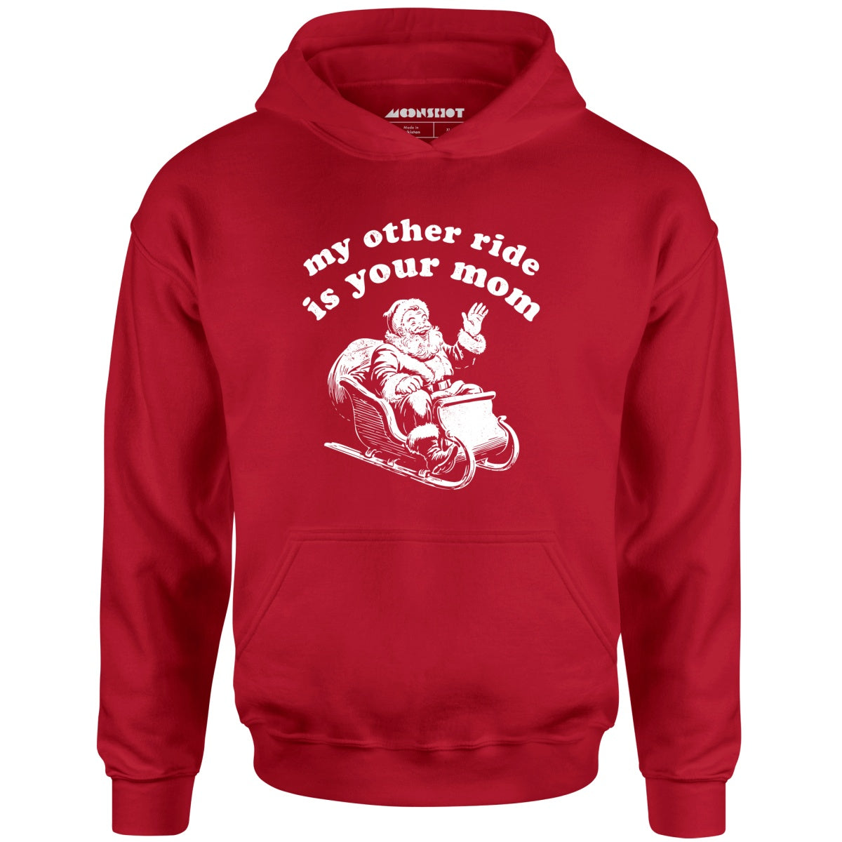 My Other Ride is Your Mom - Unisex Hoodie