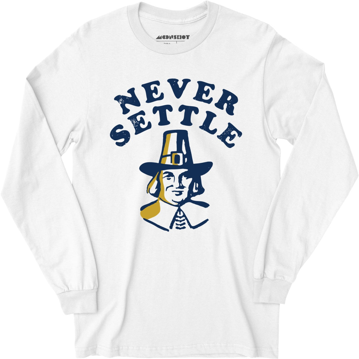 Never Settle - Long Sleeve T-Shirt