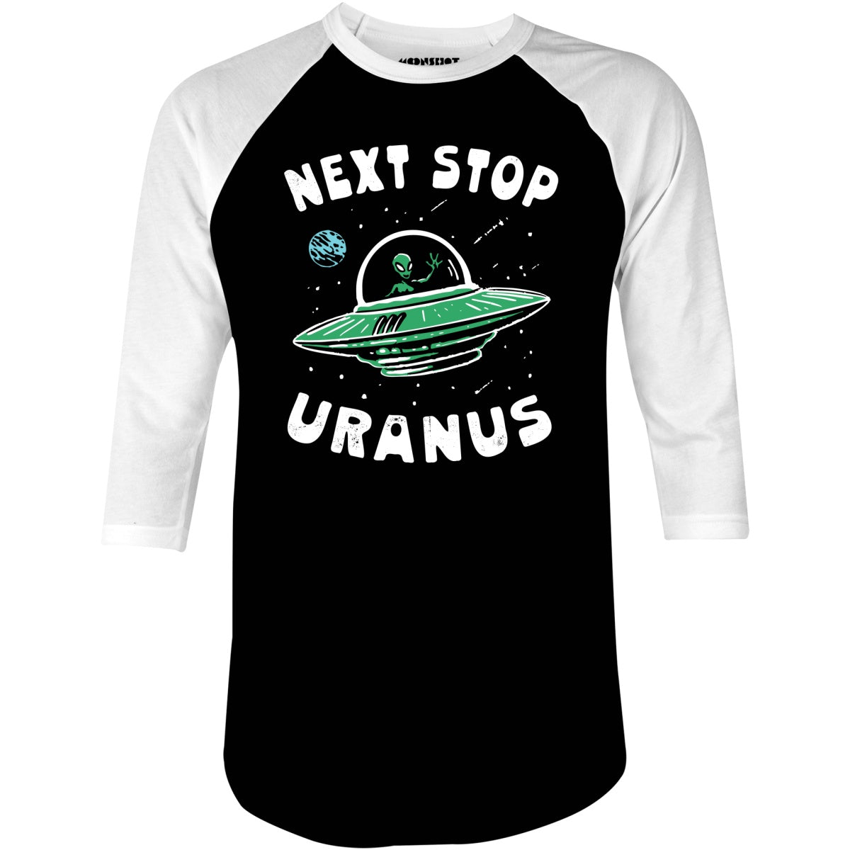 Next Stop Uranus - 3/4 Sleeve Raglan T-Shirt