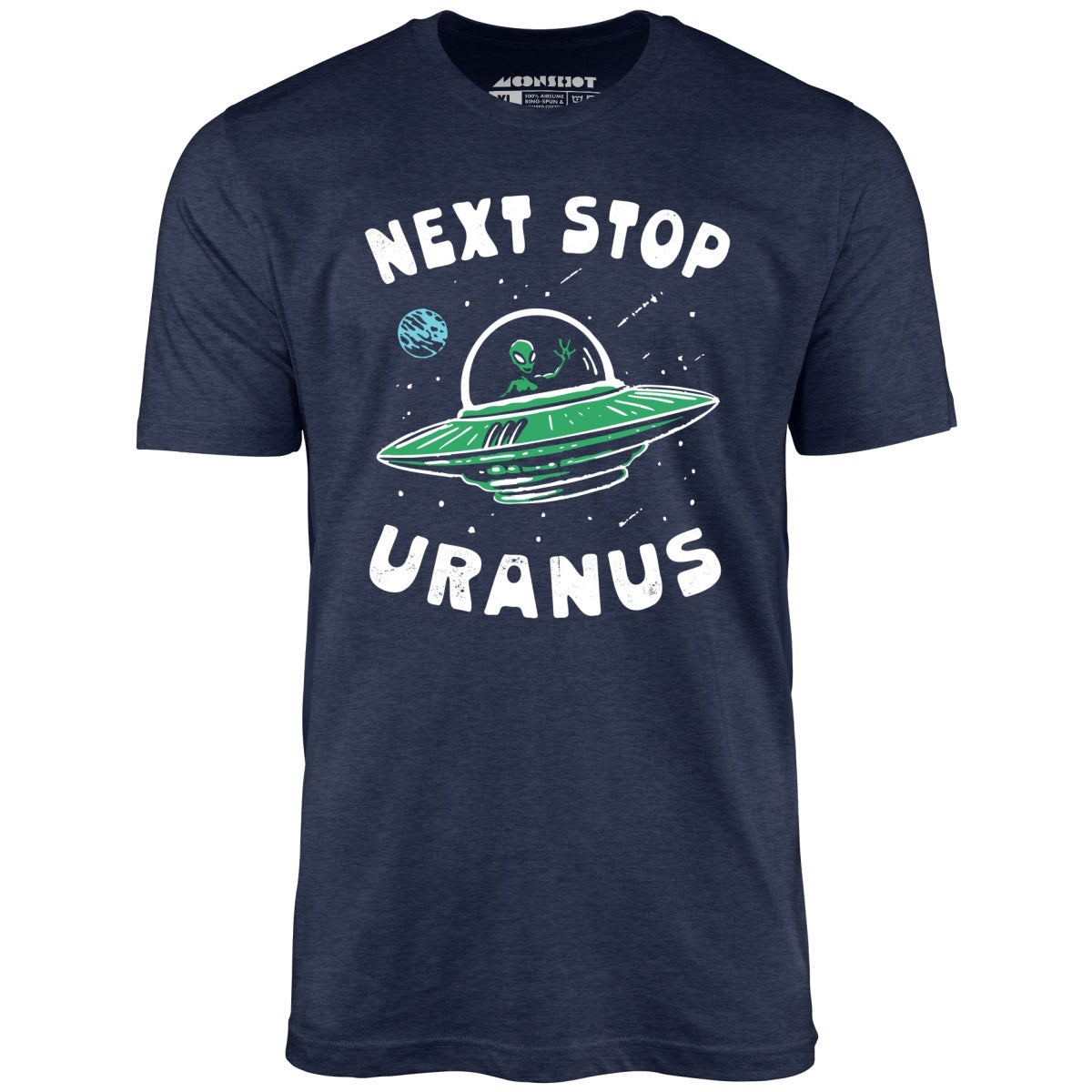 Next Stop Uranus - Unisex T-Shirt