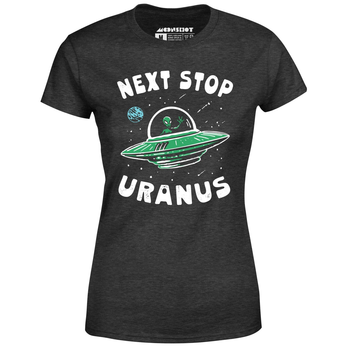 Next Stop Uranus - Women's T-Shirt