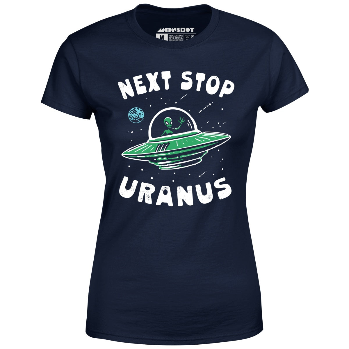 Next Stop Uranus - Women's T-Shirt
