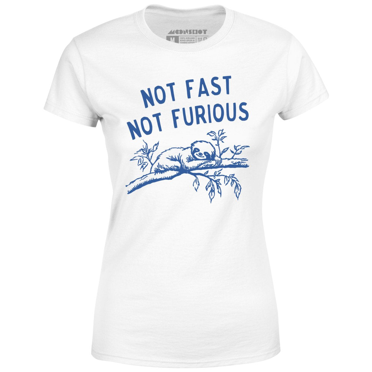 Not Fast Not Furious - Women's T-Shirt