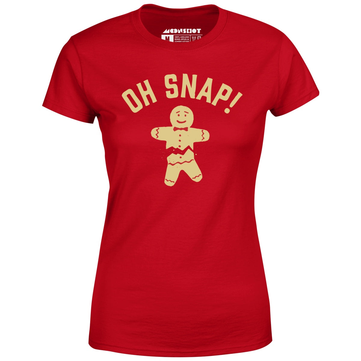 Oh Snap! Christmas Cookie - Women's T-Shirt